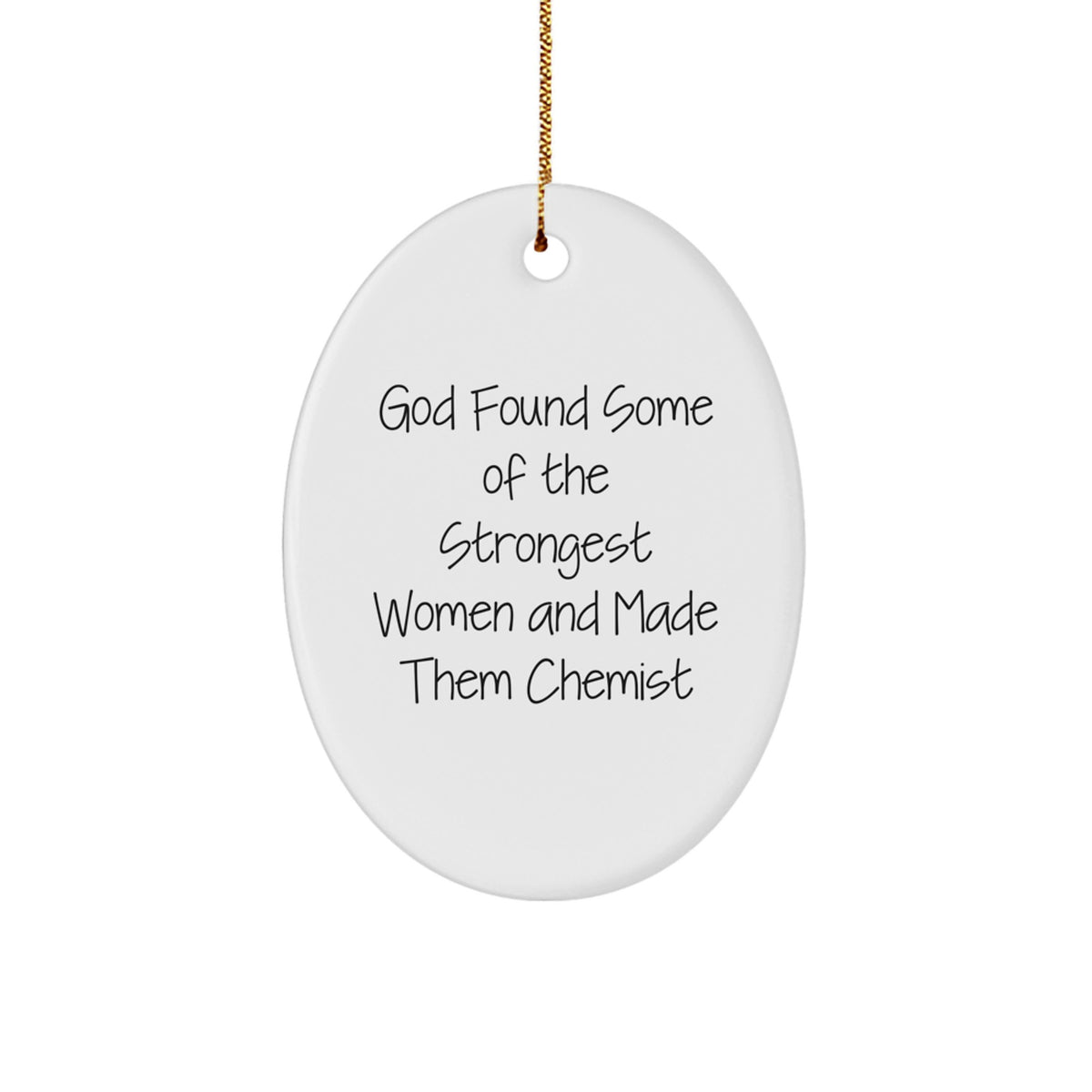 Christmas Unique Gift Chemist Strong Women Oval Ornament for Her Present - Image 1