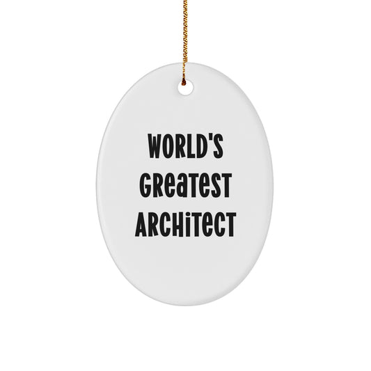 Christmas Ornament Gift for Coworkers World's Greatest Architect Idea - Image 1