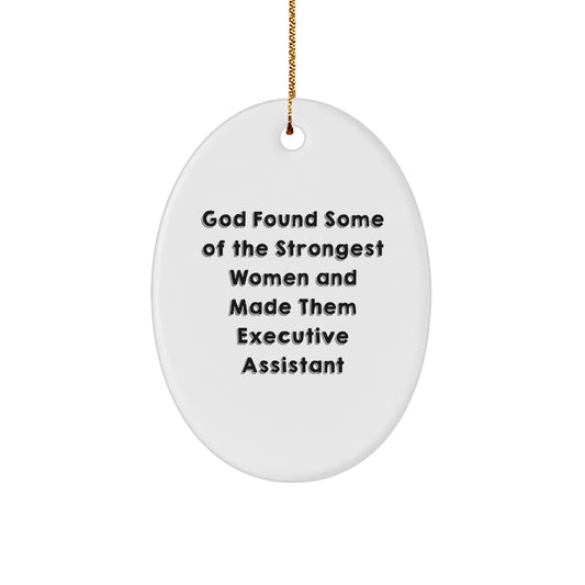 Funny Executive Assistant Oval Ornament Gifts from Men to Women, Unique Christmas Unique Gifts for Executive Assistant Friends Family - Image 1