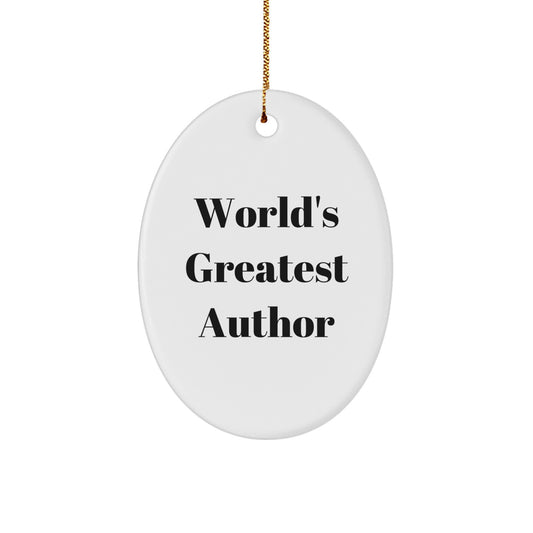 Author Gifts from Men, Inspirational Quote Oval Ornament for Author, Unique Christmas Unique Gifts for Men - Image 1