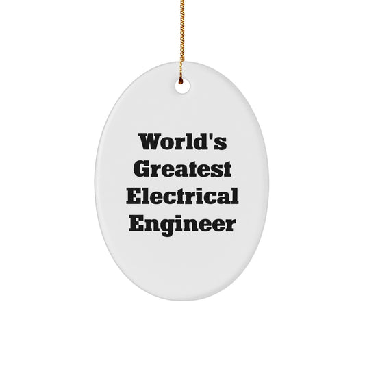 Funny Electrical Engineer Gifts for Men Friends Family - Oval Ornament Christmas Unique Presents from World's Greatest - Image 1