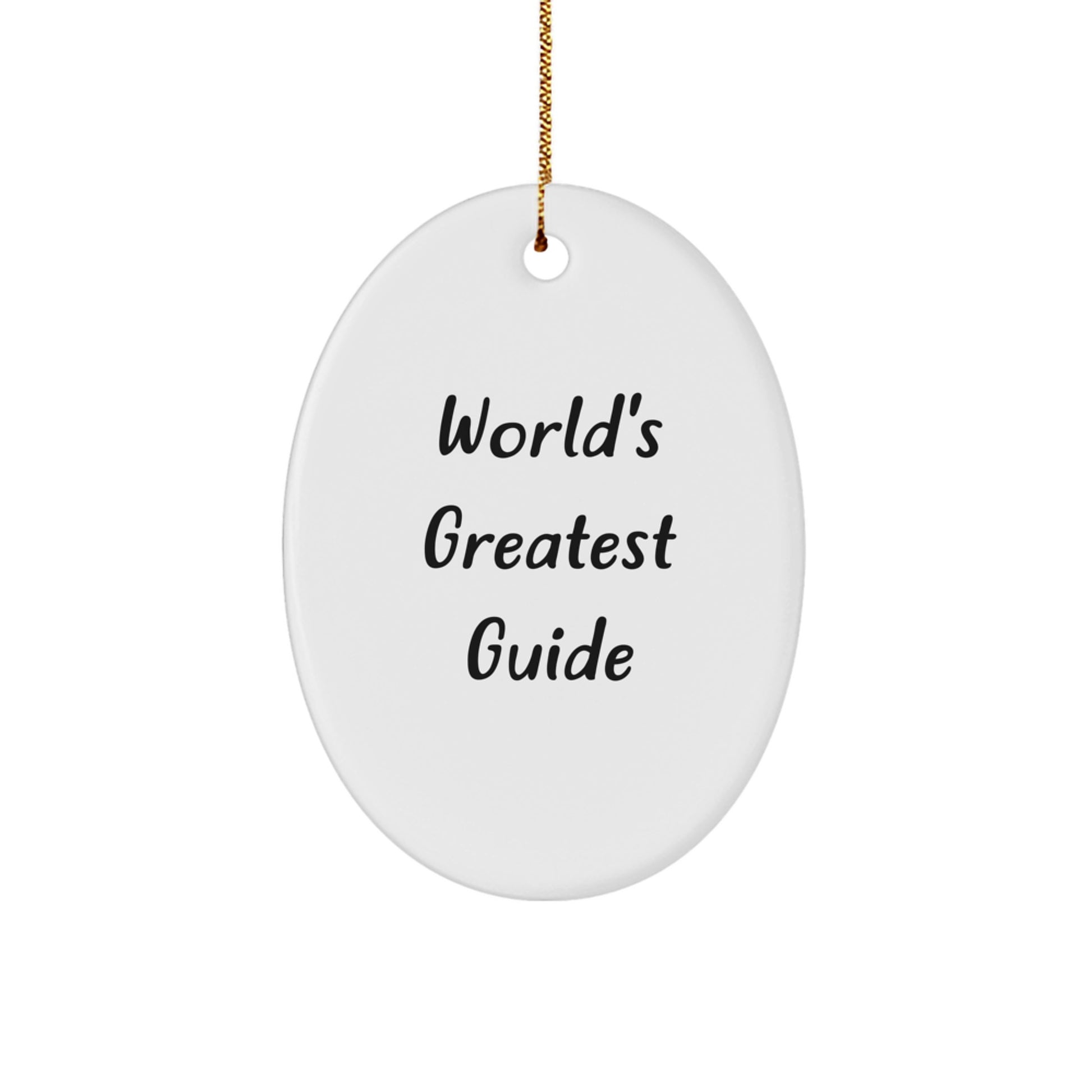 World's Greatest Guide Funny Oval Ornament Gifts for Guide Lovers from Friends, Funny Oval Shaped Guide Decor for Christmas Unique Gifts, Christmas Guide Gifts for Men, Women, Family, Friends - Image 1