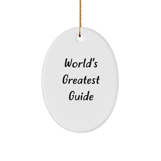 World's Greatest Guide Funny Oval Ornament Gifts for Guide Lovers from Friends, Funny Oval Shaped Guide Decor for Christmas Unique Gifts, Christmas Guide Gifts for Men, Women, Family, Friends - Image 1