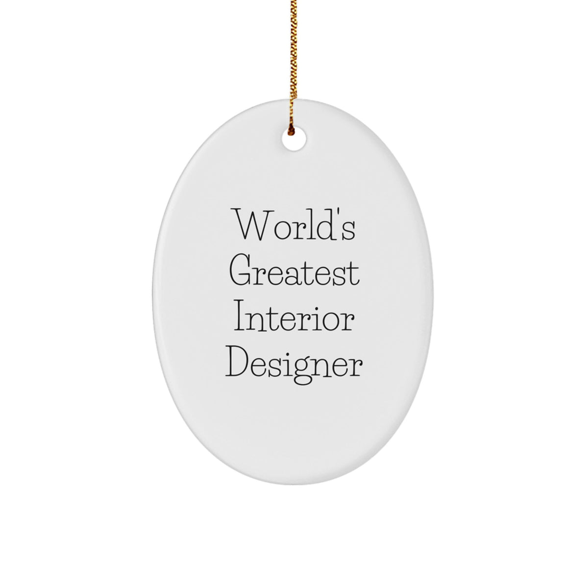 Christmas Gift World's Greatest Interior Designer Present for Her - Oval - Image 1