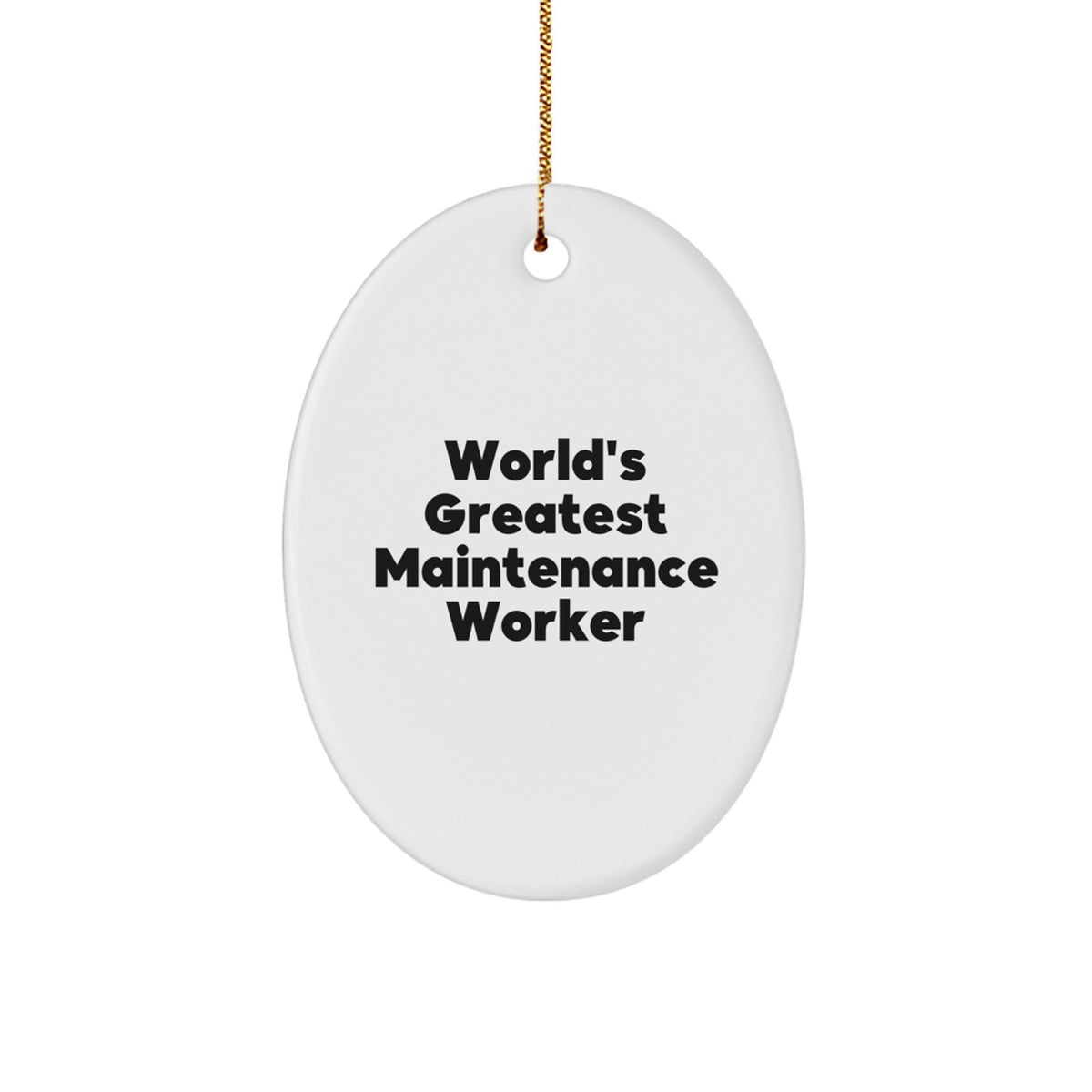 Christmas Ornament Gift World's Greatest Maintenance Worker - Favorite - Image 1
