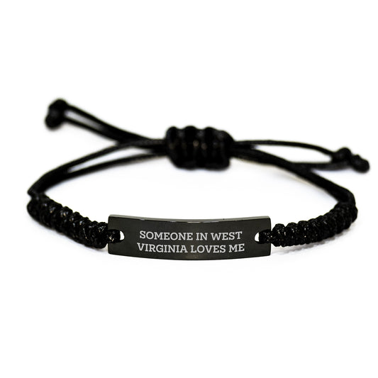 West Virginia Rope Bracelet Someone 'Loves Me' Funny Quote Gifts from Friends Family for Valentine's - Image 1