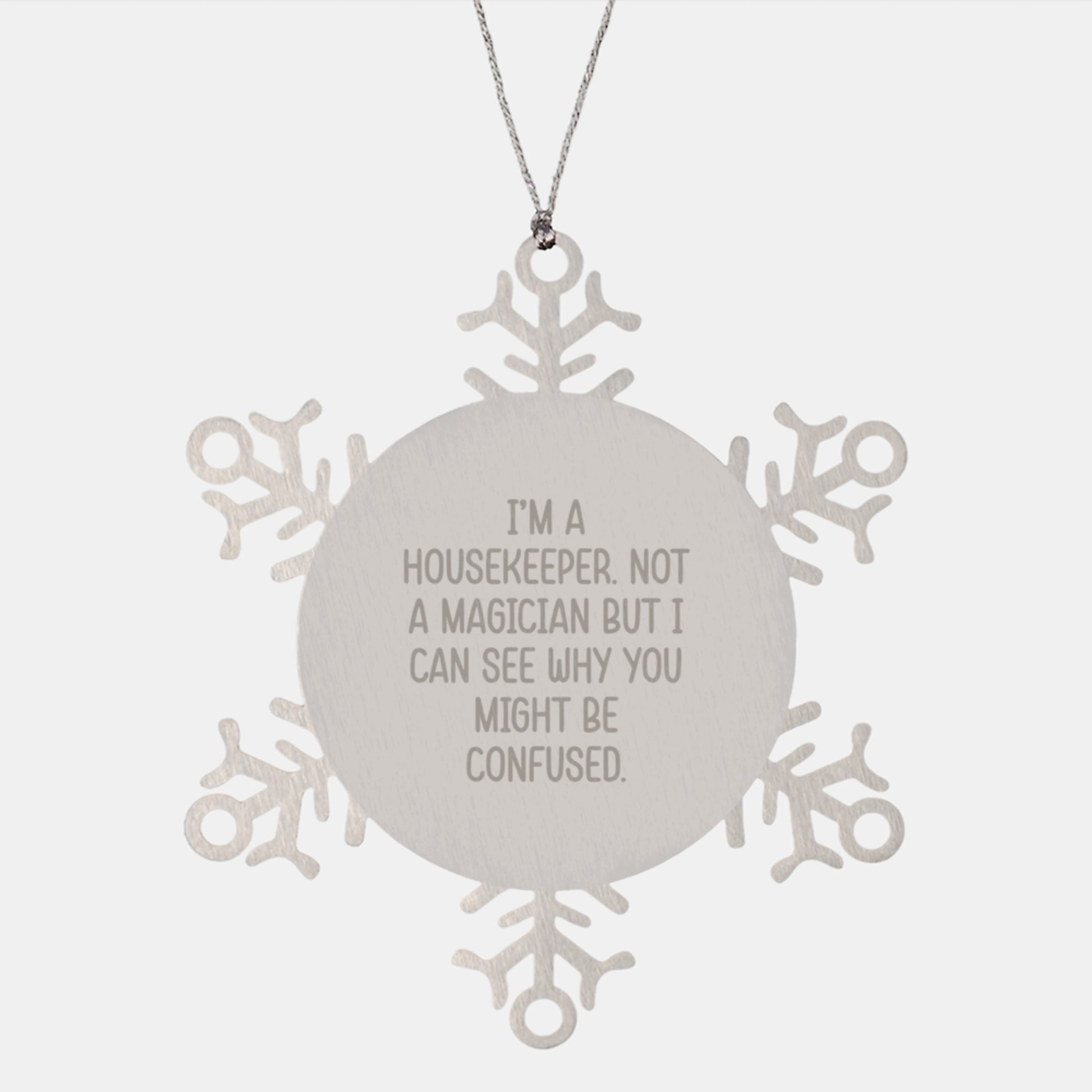 Housekeeper Snowflake Ornament Gift Idea for Coworkers I'm a Housekeeper - Image 1