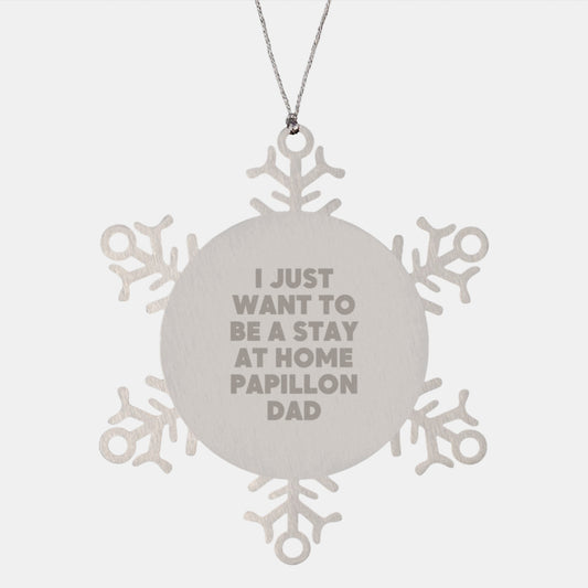 Papillon Dog Snowflake Ornament Funny Gift for Dad from Sons and Daughters at Christmas Time - Image 1