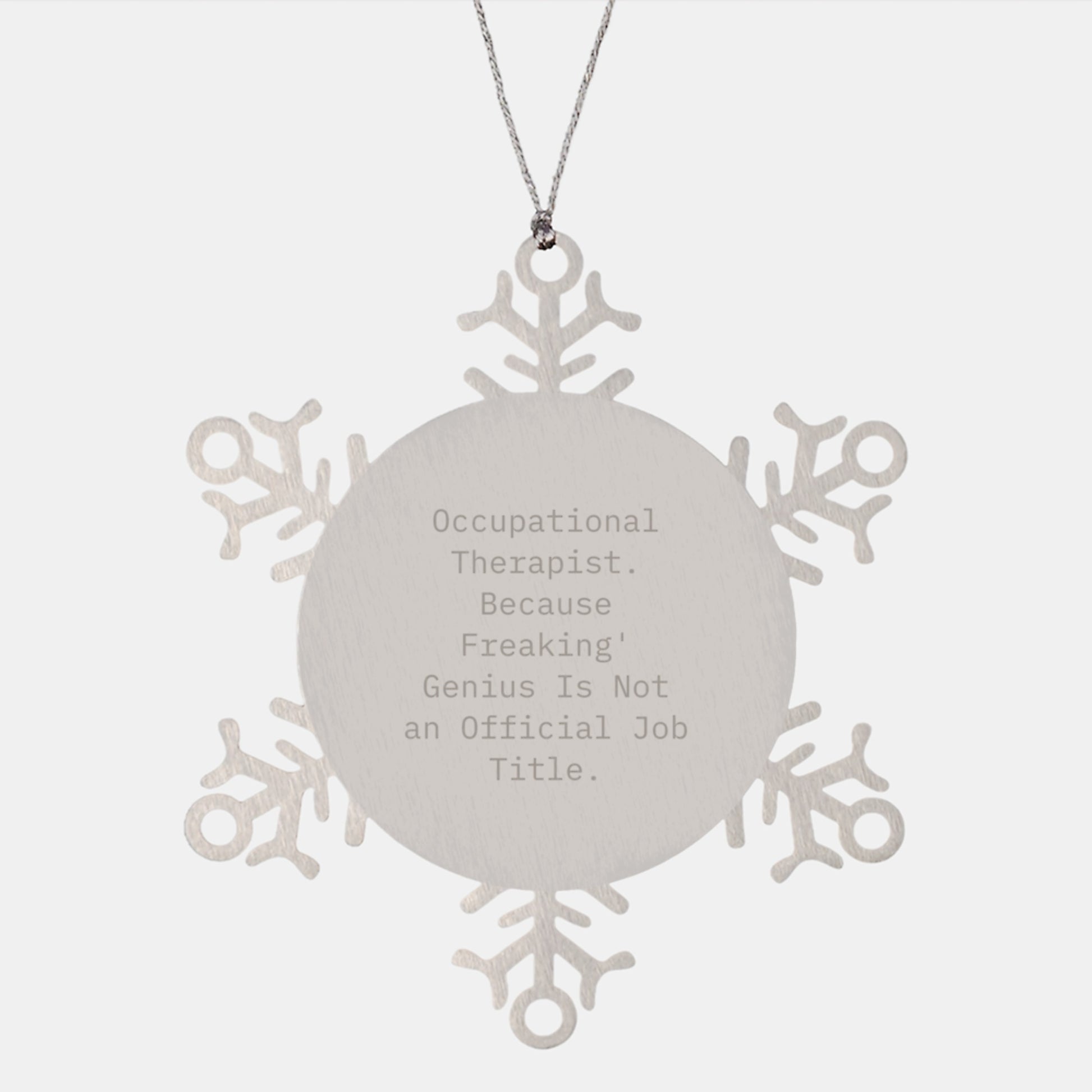 Funny Occupational Therapist Snowflake Ornament Gifts from Coworkers for Occupational Therapist Unique Christmas Unique - Image 1