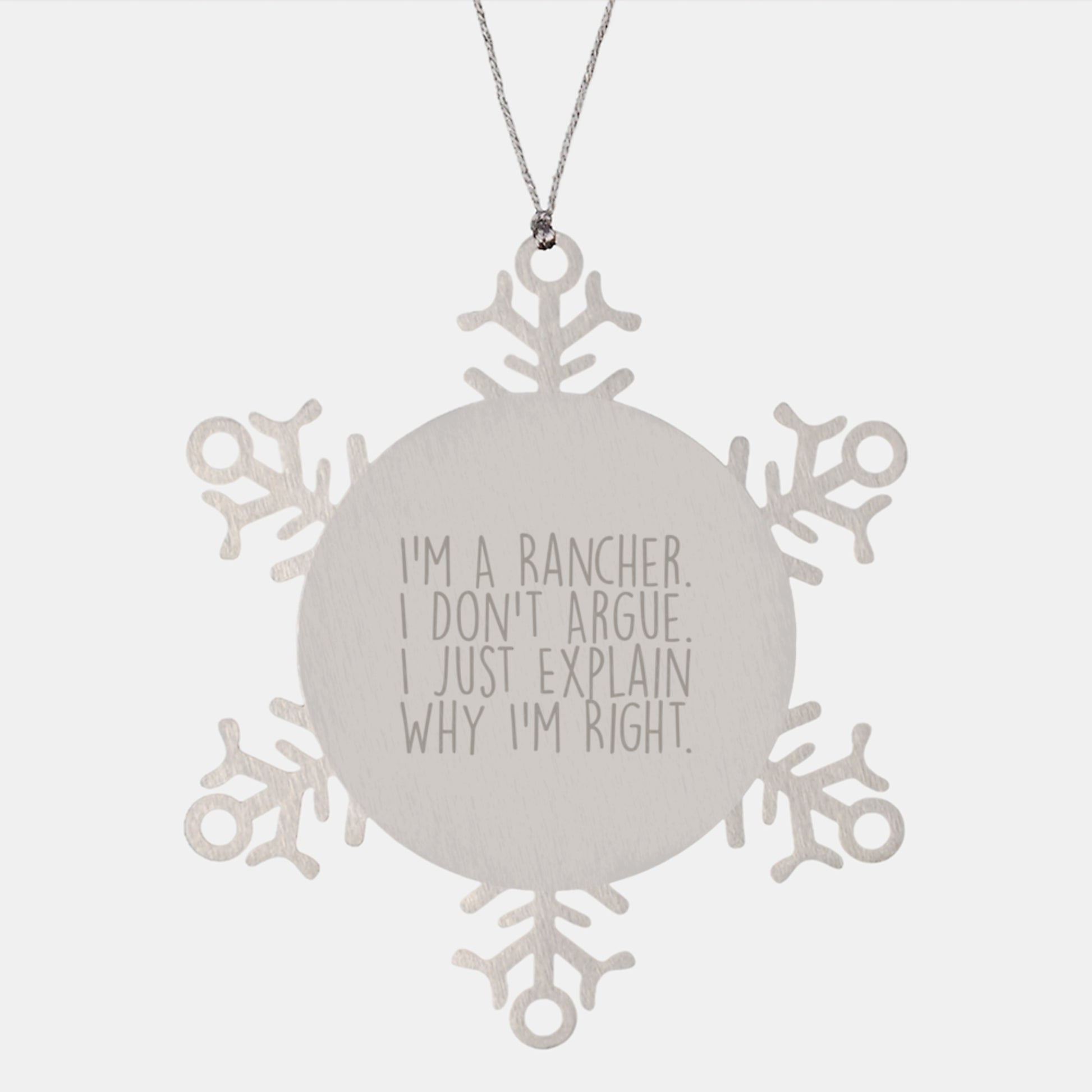 Funny Rancher Christmas Unique Gifts - Snowflake Ornament with Inspirational Quote, Gifts from Men to Rancher Friends, Perfect for Rancher Coworkers, Unique Christmas Unique Gifts - Image 1