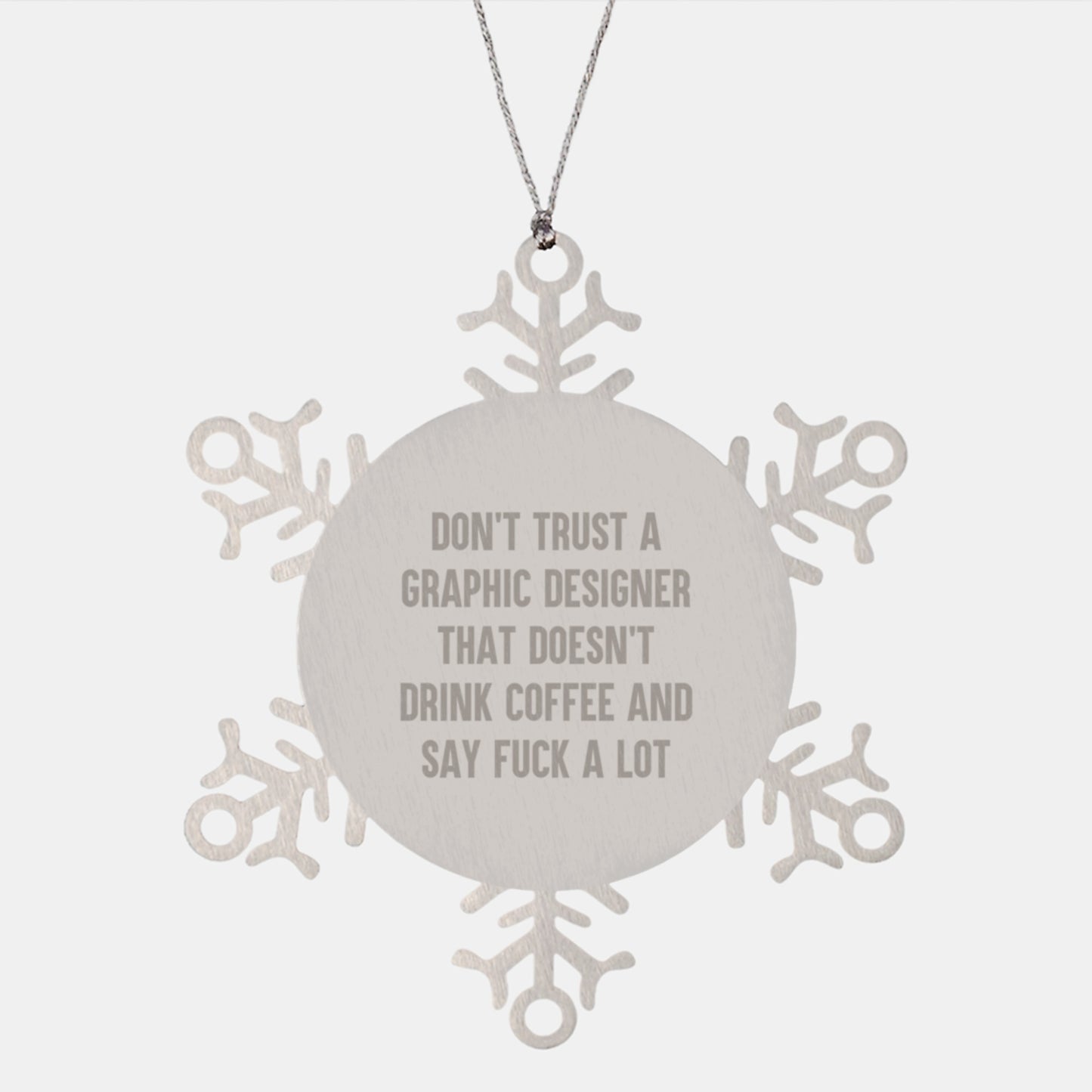 Funny Graphic Designer Gifts from Men, Snowflake Ornament for Christmas Unique Gifts, Funny Quote - Graphic Designer Say 'F*** A Lot' - Image 1
