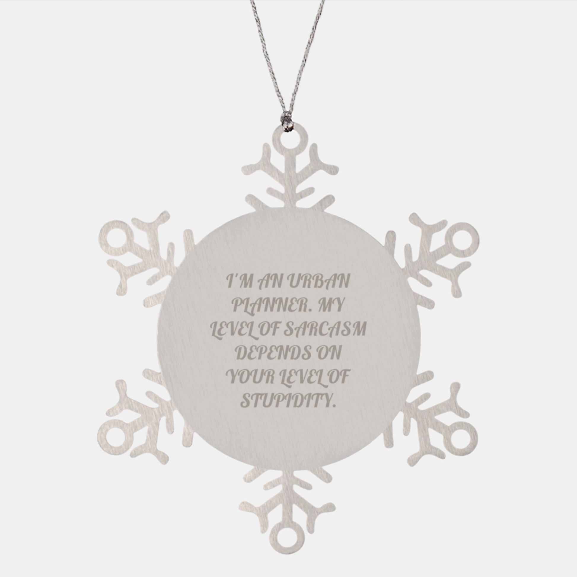 Funny Urban Planner Snowflake Ornament, Gift for Urban Planner Friends, Sassy Office Decorations from Men - Image 1