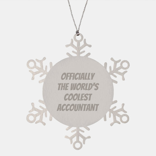 Accountant Gifts Funny Quote Snowflake Ornament for Men, Women, Friends, Coworkers, Family, 'Officially The World's Coolest Accountant' Christmas Unique Gifts from Husband - Image 1