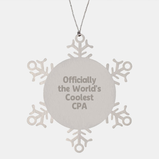 Funny Snowflake Ornaments Gifts for CPAs from Friends, Officially The World's Coolest Cpa, Unique Christmas Unique Gifts for CPAs, Stainless Steel Snowflake Ornaments - Image 1