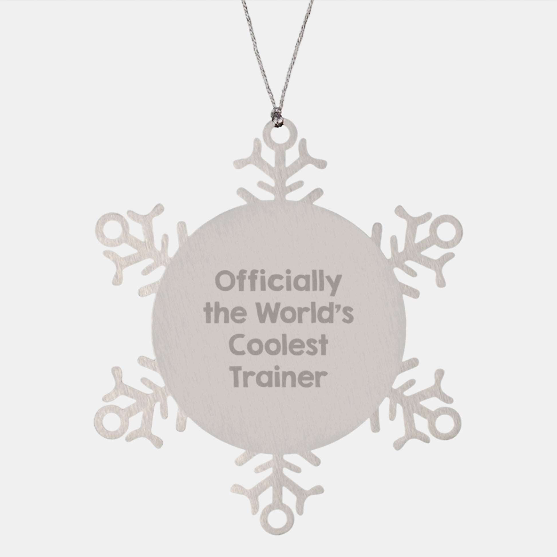 Trainer Gifts from Men for Christmas Unique Gifts, Officially The World's Coolest 'You're the Trainer' Snowflake Ornament, Stainless Steel, 3.14 Inches - Image 1