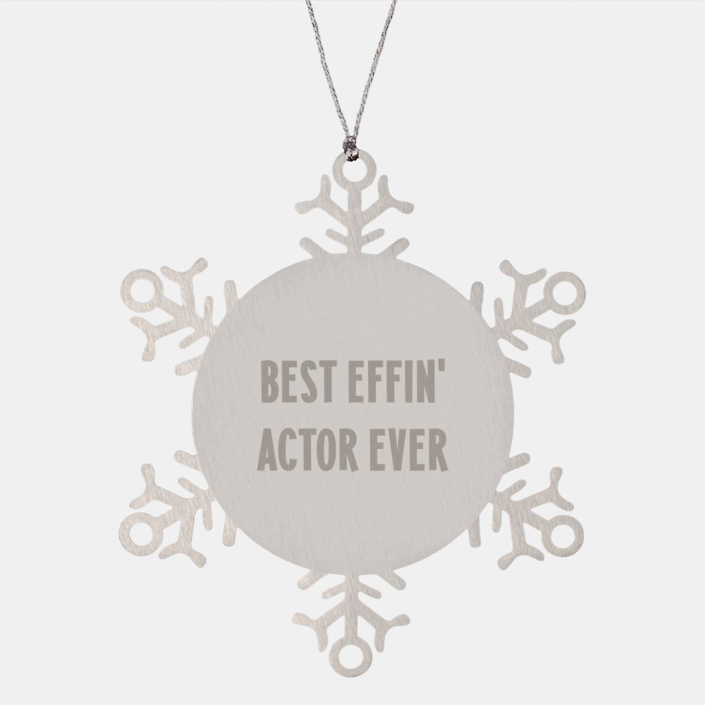 Funny Actor Gifts from Friends for Men Best Effin' Actor Ever Snowflake Ornament Unique Christmas Decorations - Image 1