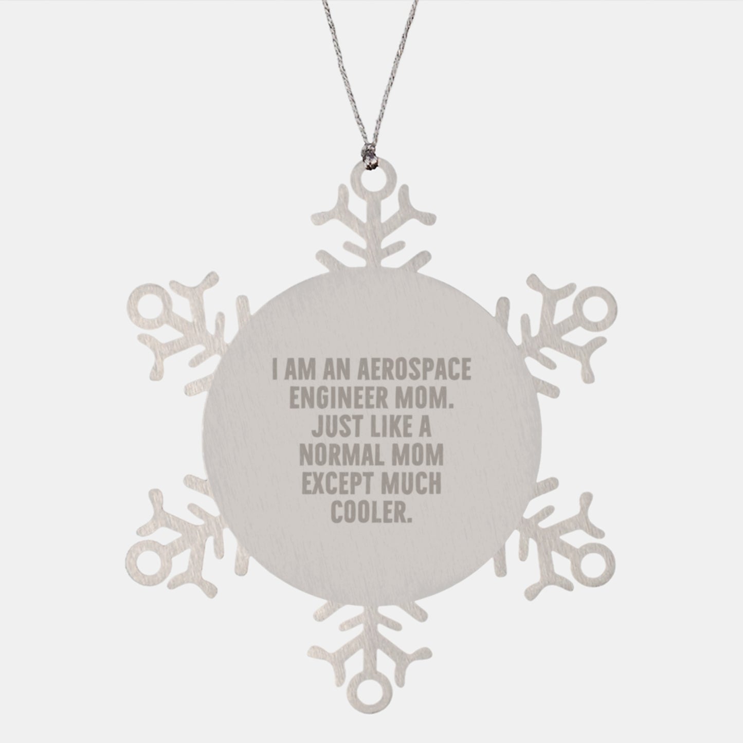 Aerospace Engineer Mom Snowflake Ornament, Funny Christmas Unique Gifts from Friends, Coworkers, Family, Gifts for Aerospace Engineer, Men, Women, Snowflake Shaped Decorations - Image 1