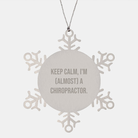 Funny Chiropractor Gifts from Friends for Christmas Unique Snowflake Ornaments Handmade with 'Keep Calm I'm (almost) A Chiropractor' Quote - Image 1