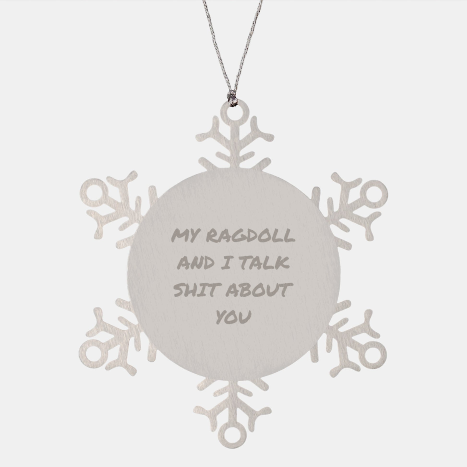Witty Ragdoll Cat Snowflake Ornament Christmas Gift for Friends - Image 1