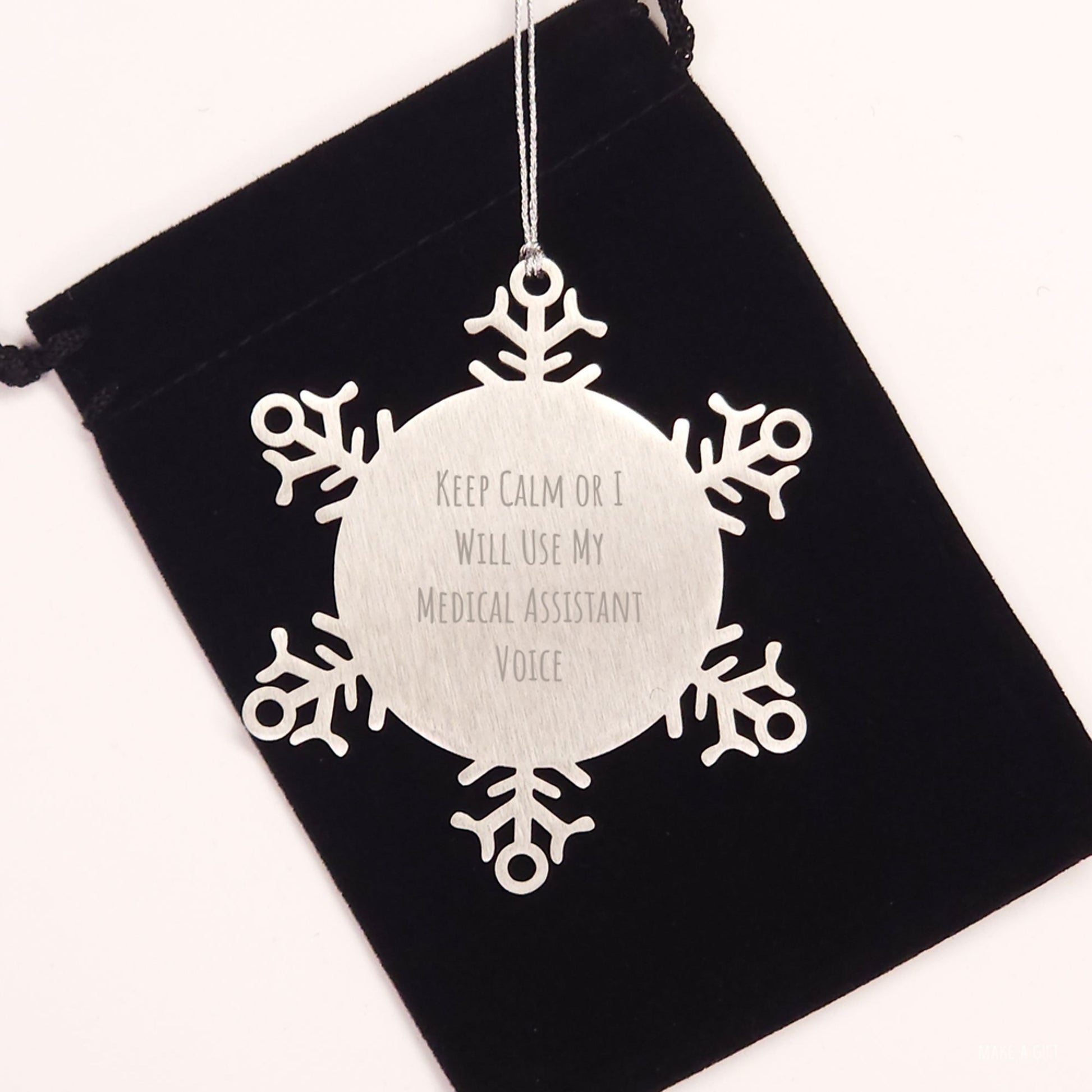 Funny Medical Assistant Gifts from Friends and Family, Christmas Unique Snowflake Ornaments for Medical Assistant, 'Keep Calm Or I Will Use My Medical Assistant Voice' Stainless Steel Ornament - Image 2