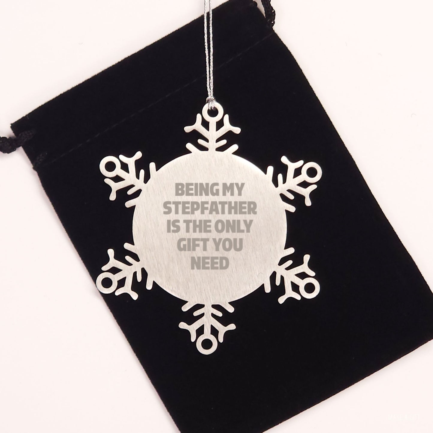 Funny Stepfather Gifts from Men, Unique Christmas Unique Gifts for Stepfather, Stainless Steel Snowflake Ornament - Being My Stepfather Is The Only Gift You Need - Image 2