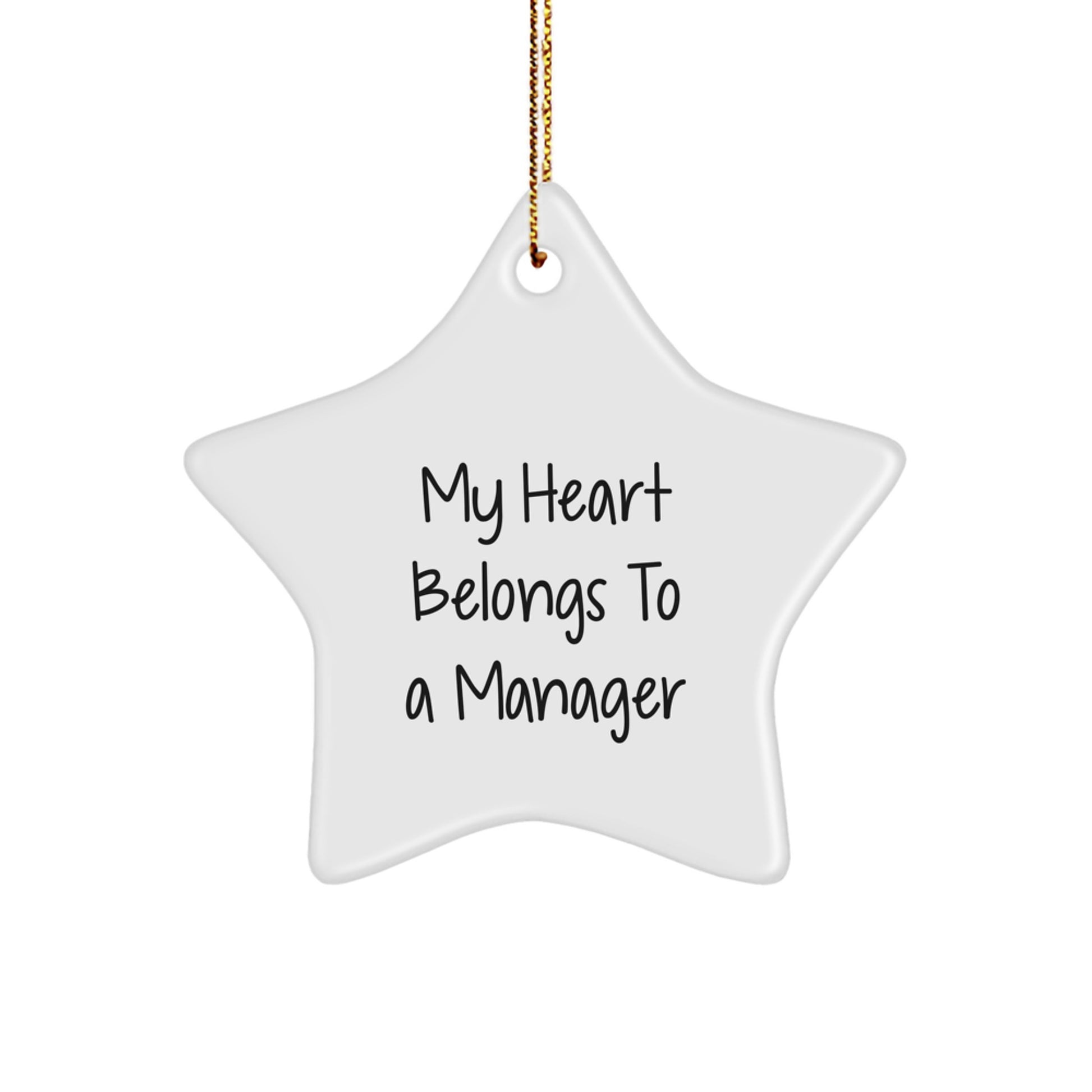 Funny Manager Gifts from Friends, My Heart Belongs To A Manager Star Ornament for Christmas Unique Gifts - Image 1