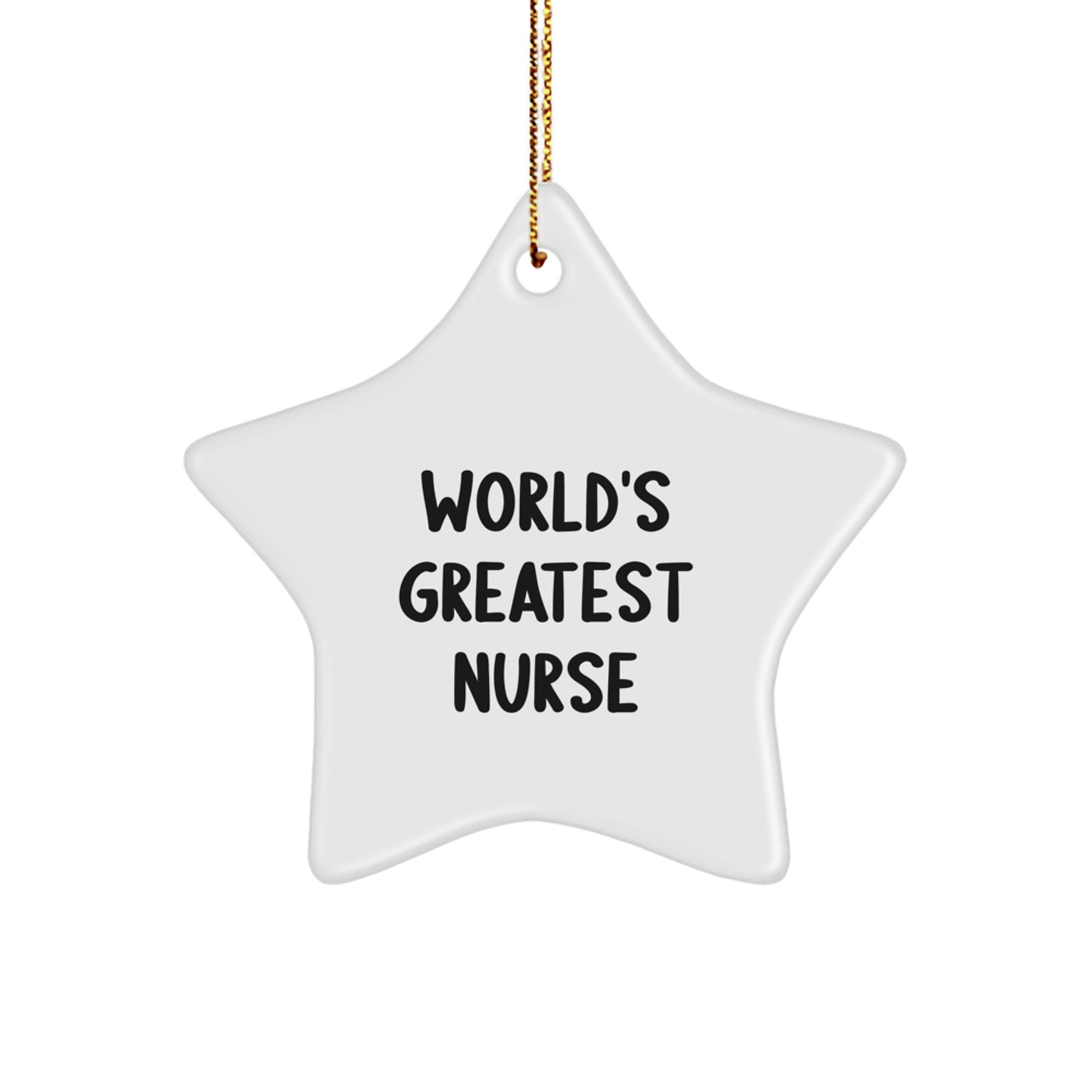 Funny 'World's Greatest Nurse' Star Ornament Gifts for Nurse, Christmas Unique Nurse Gifts from Family - Image 1