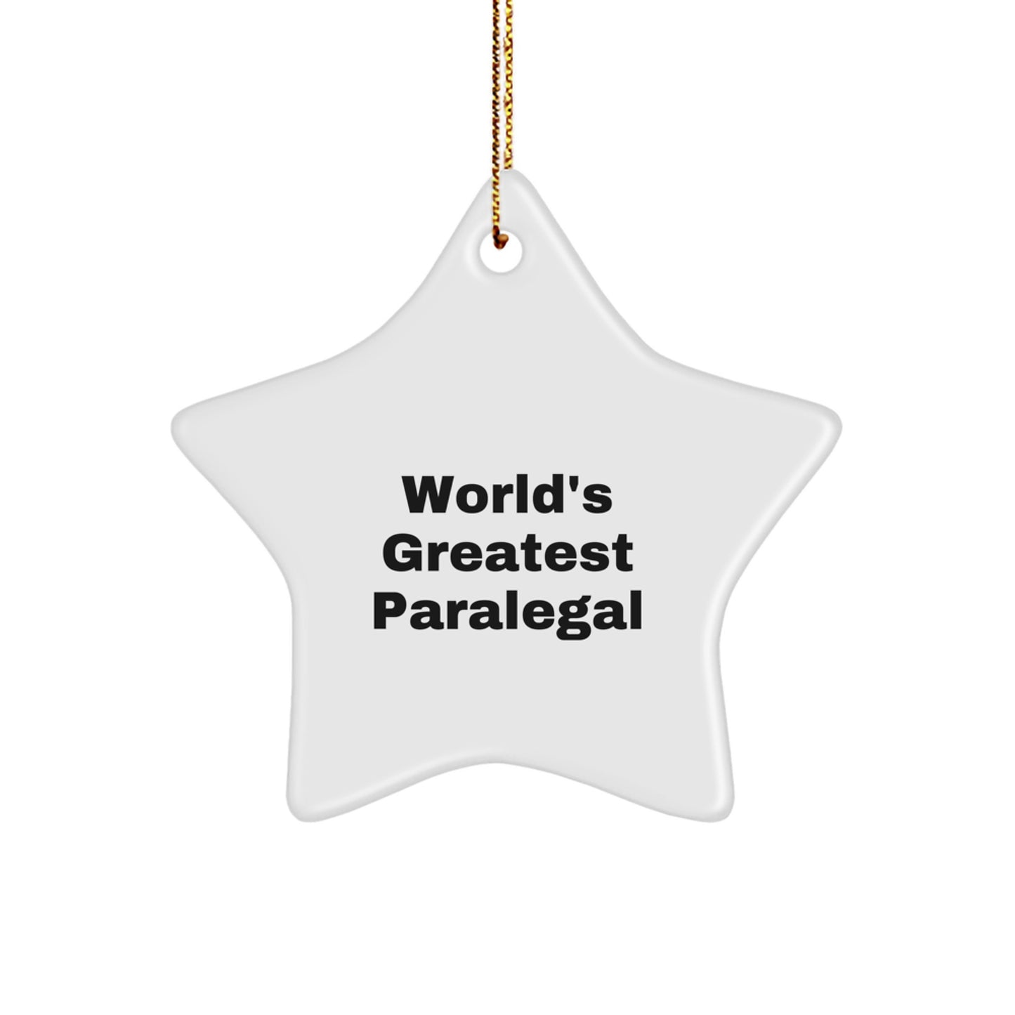 World's Greatest Paralegal Funny Star Ornament Gifts from Family for Paralegal Christmas Unique Gifts - Image 1