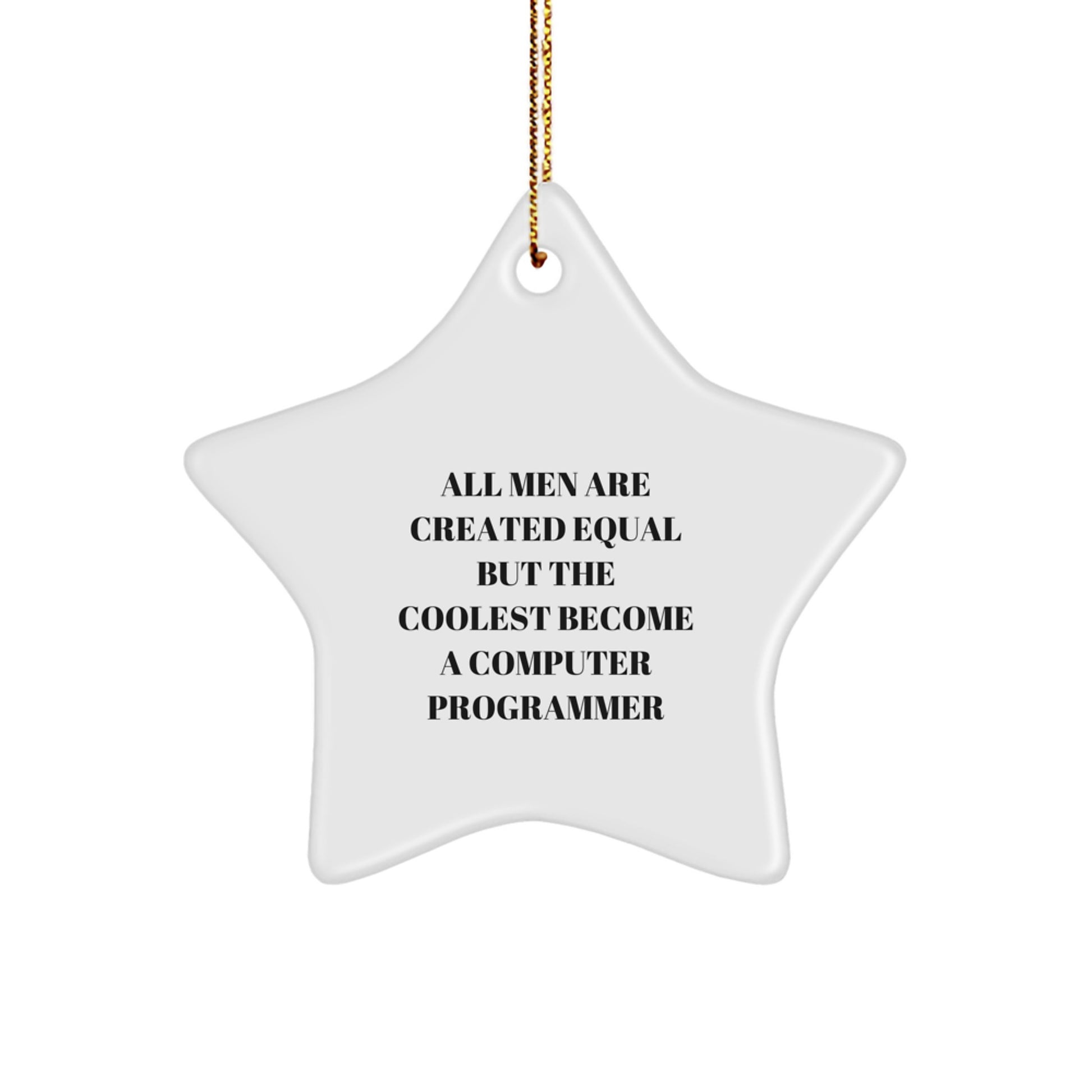Funny Computer Programmer Gifts from Men, Star Ornament for Computer Programmer Friends on Christmas Unique Gifts - Image 1