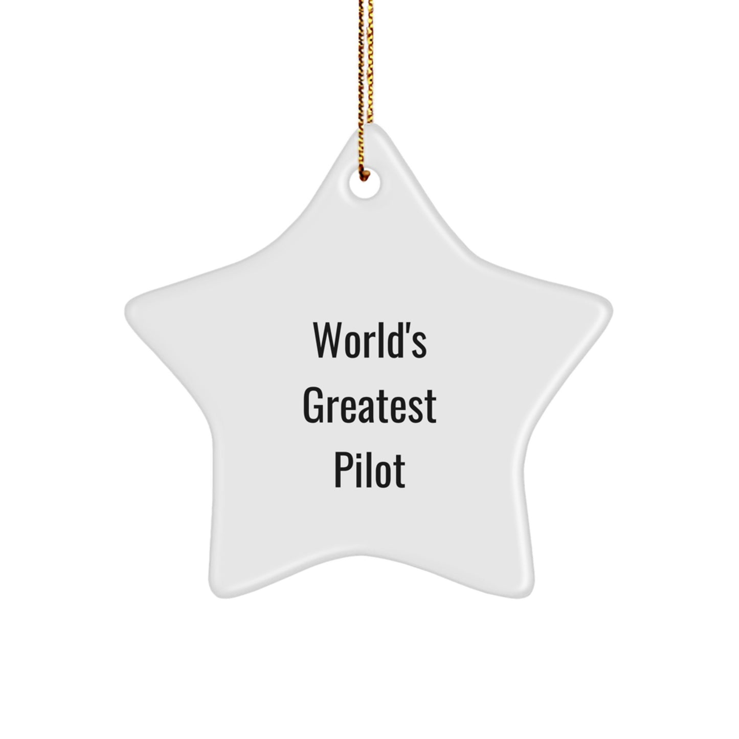 World's Greatest Pilot Star Ornament, Funny Pilot Christmas Unique Gifts from Men to Friends, Pilot Decorations for Home - Image 1