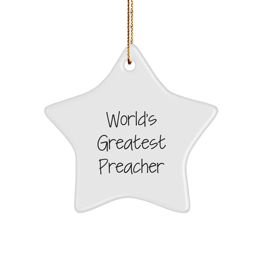 Funny Christian Preacher Star Ornament Gifts from Family - World's Greatest Preacher Quote, White Star Shaped, Christmas Unique Gifts for Preachers, Decorations for Men Women Friends - Image 1