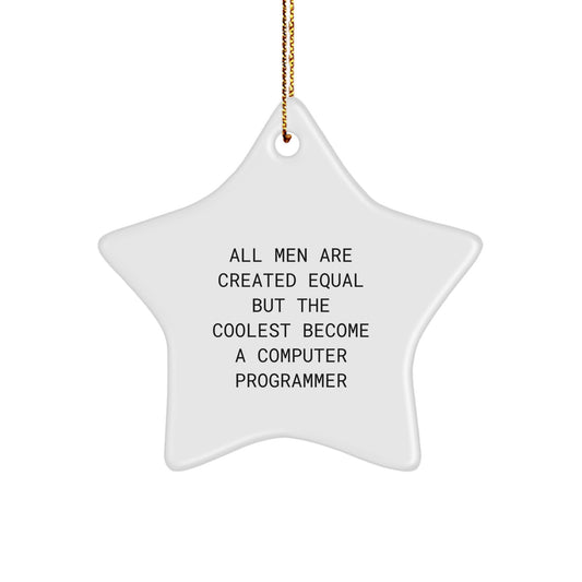 Computer Programmer Inspirational Christmas Star Ornament Gifts from Men, Computer Programmer Star Ornament for Men, Funny Quote Star Shaped Decorations with Gold Cord - Image 1