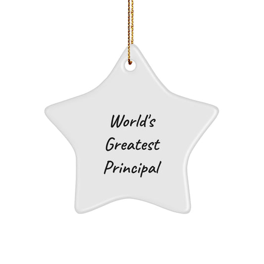 Funny Principal Gifts, Unique Star Ornament for Christmas, 'World's Greatest Principal' Quote, Gifts from Men to Family, Perfect for Home Decoration - Image 1