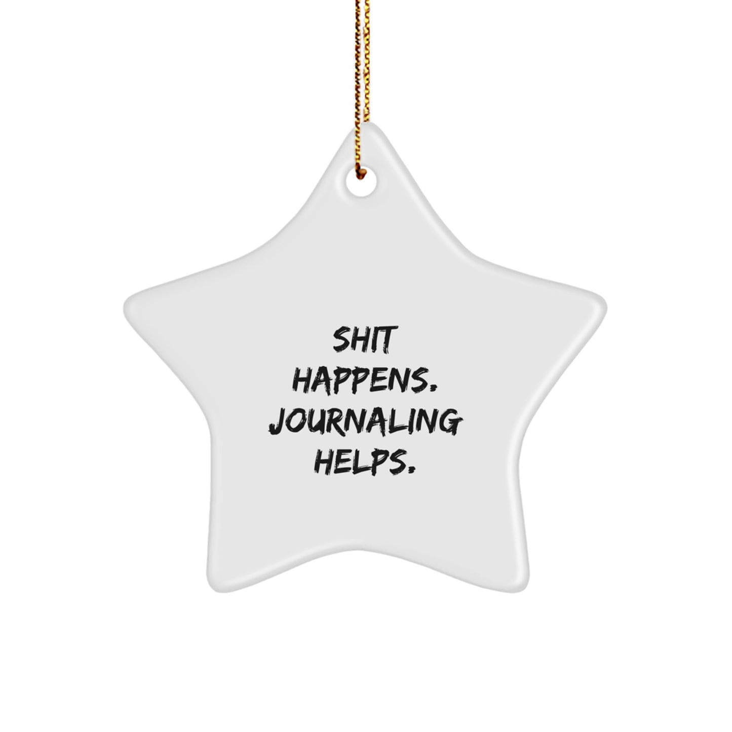 Funny Journaling Star Ornament, Inspirational Gifts from Women, for Journaling Lovers, Christmas Unique Decor - Image 1