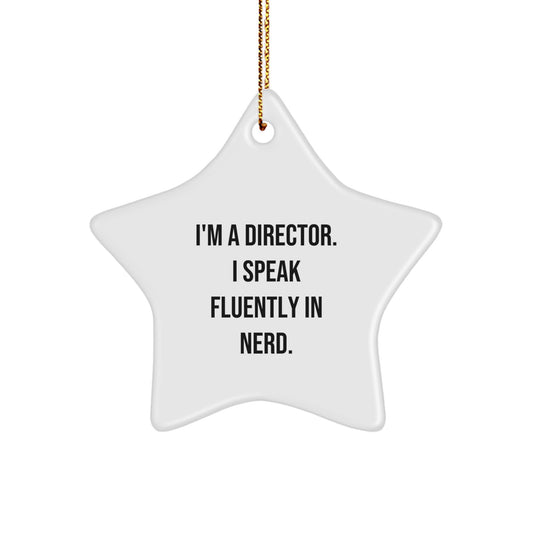 Funny Director Gifts from Friends - I'm A Director I Speak Fluently In genius Star Ornament Christmas Unique Gifts for Directors - Image 1