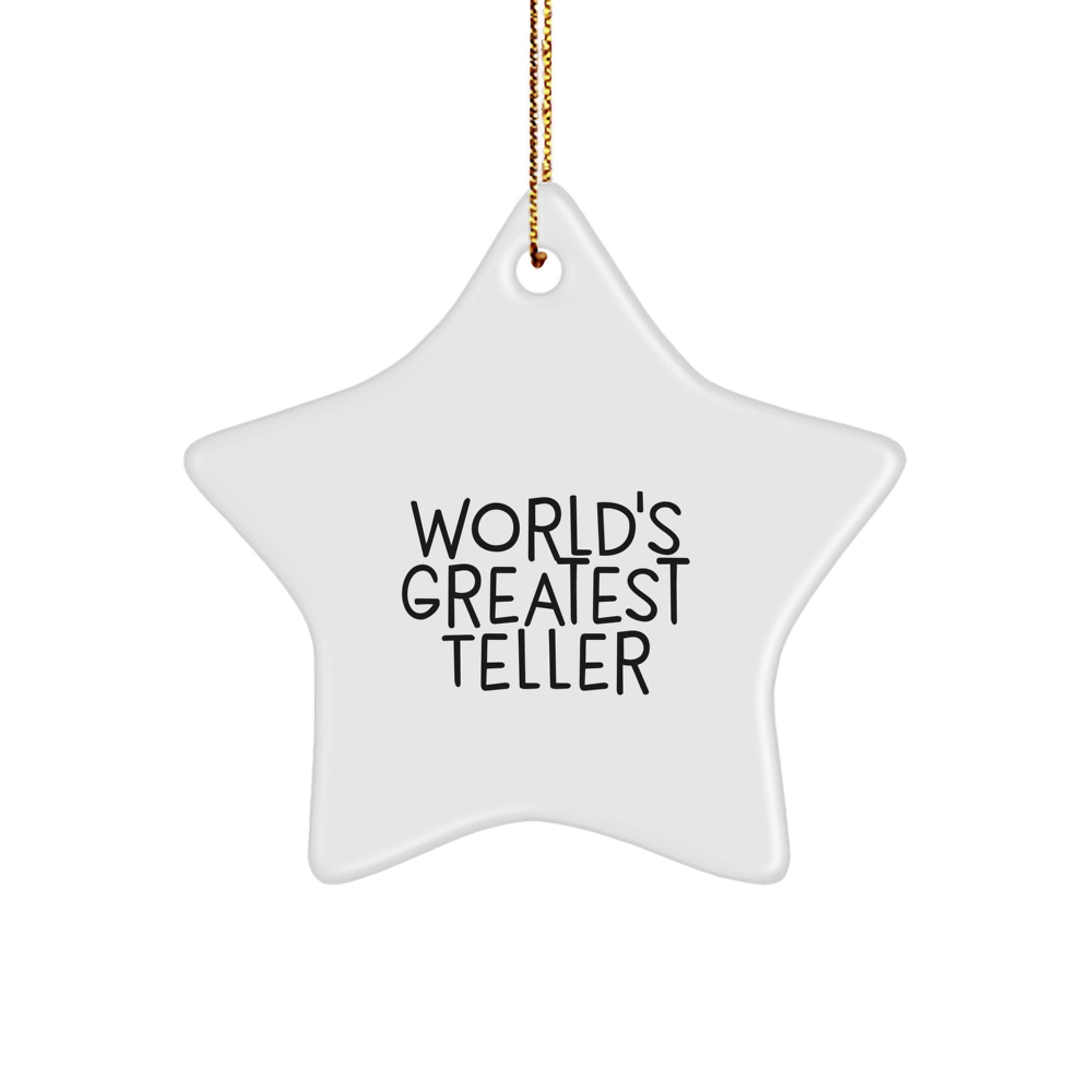 Funny Teller Star Ornament, Gifts from Friends, Christmas Unique Decorations, for Men, Women, Teller Enthusiasts, 'World's Greatest Teller' Quote, Star Shaped Decor - Image 1