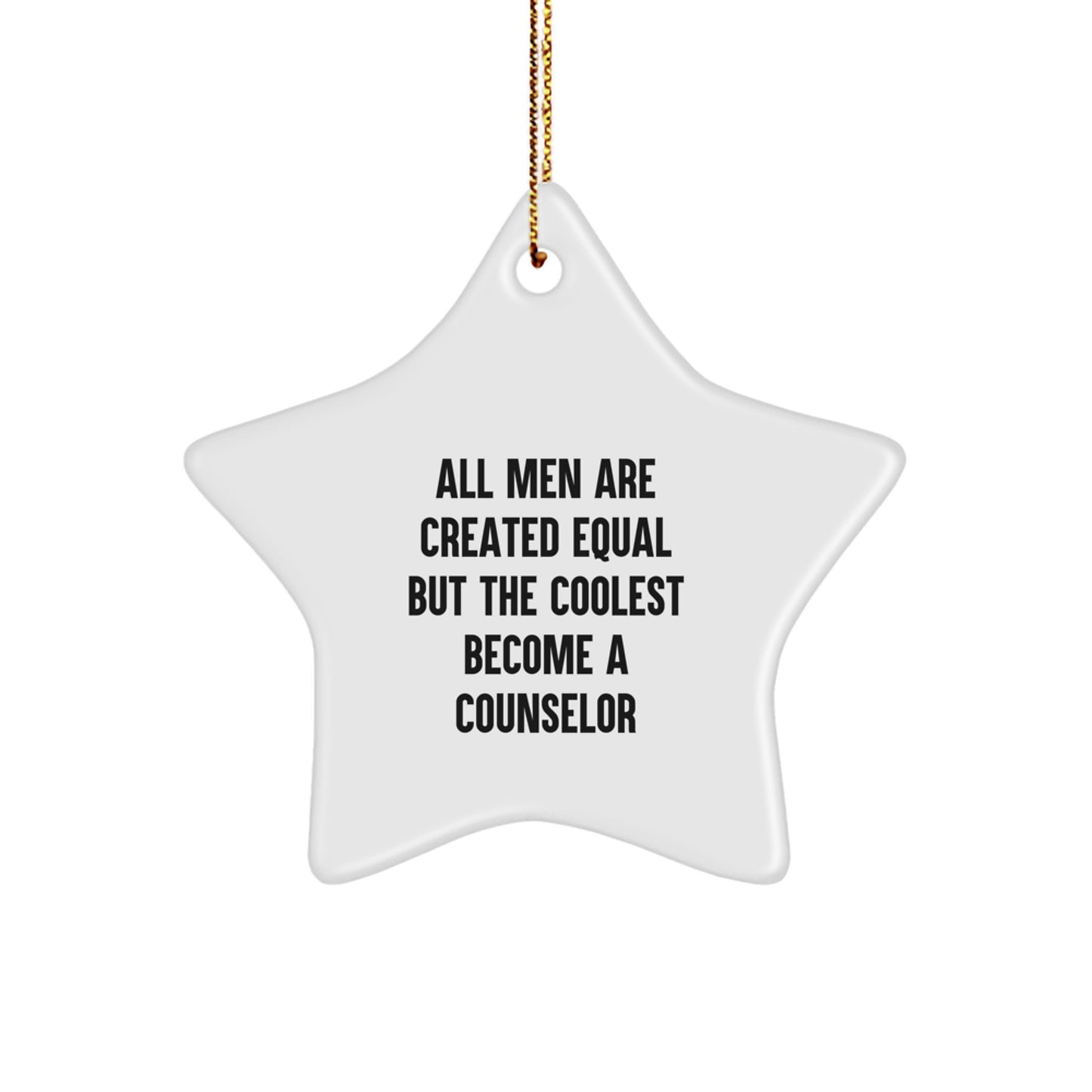 Funny Counselor Gifts from Men, Unique Counselor Star Ornament for Christmas, Inspirational Counselor Quote - Image 1