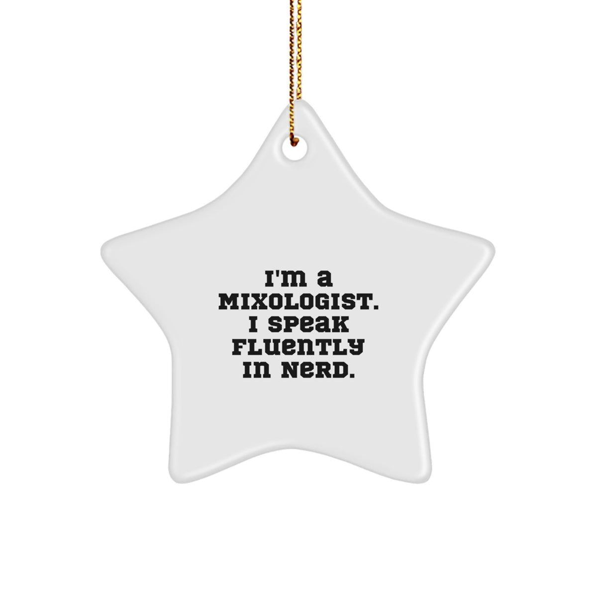 Mixologist Star Ornament Funny Quote Gifts for Friends from Men, White Star Shaped Decorations for Christmas Unique Gifts - Image 1