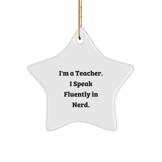 Funny Teacher Christmas Star Ornament Gifts from Men to Teacher, Perfect Inspirational Quote, Unique Decorations for Classroom or Office, Handmade MDF Materials - Image 1