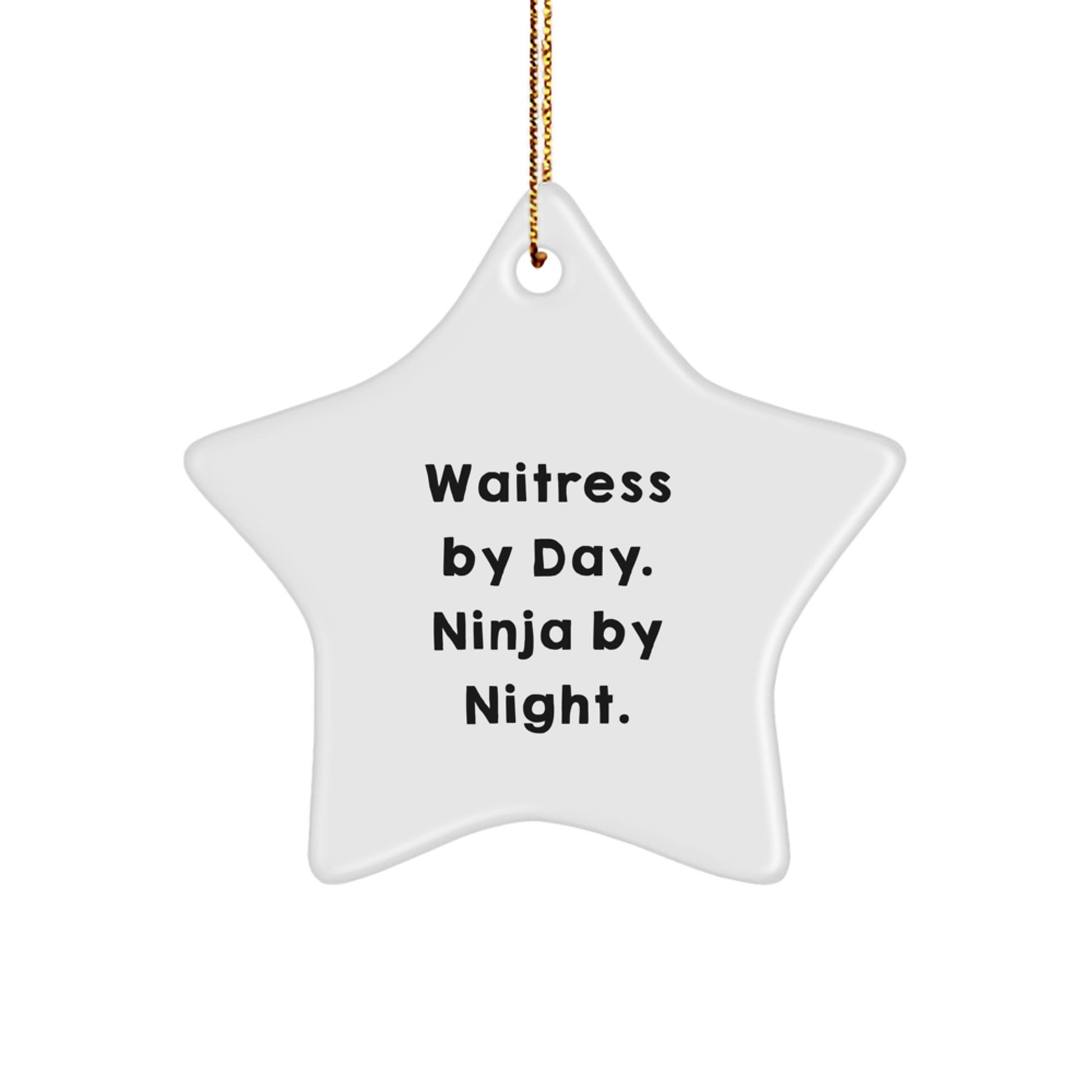 Funny Waitress Gifts from Friends, Waitress Star Ornament By Day Ninja Night Christmas Unique - Image 1