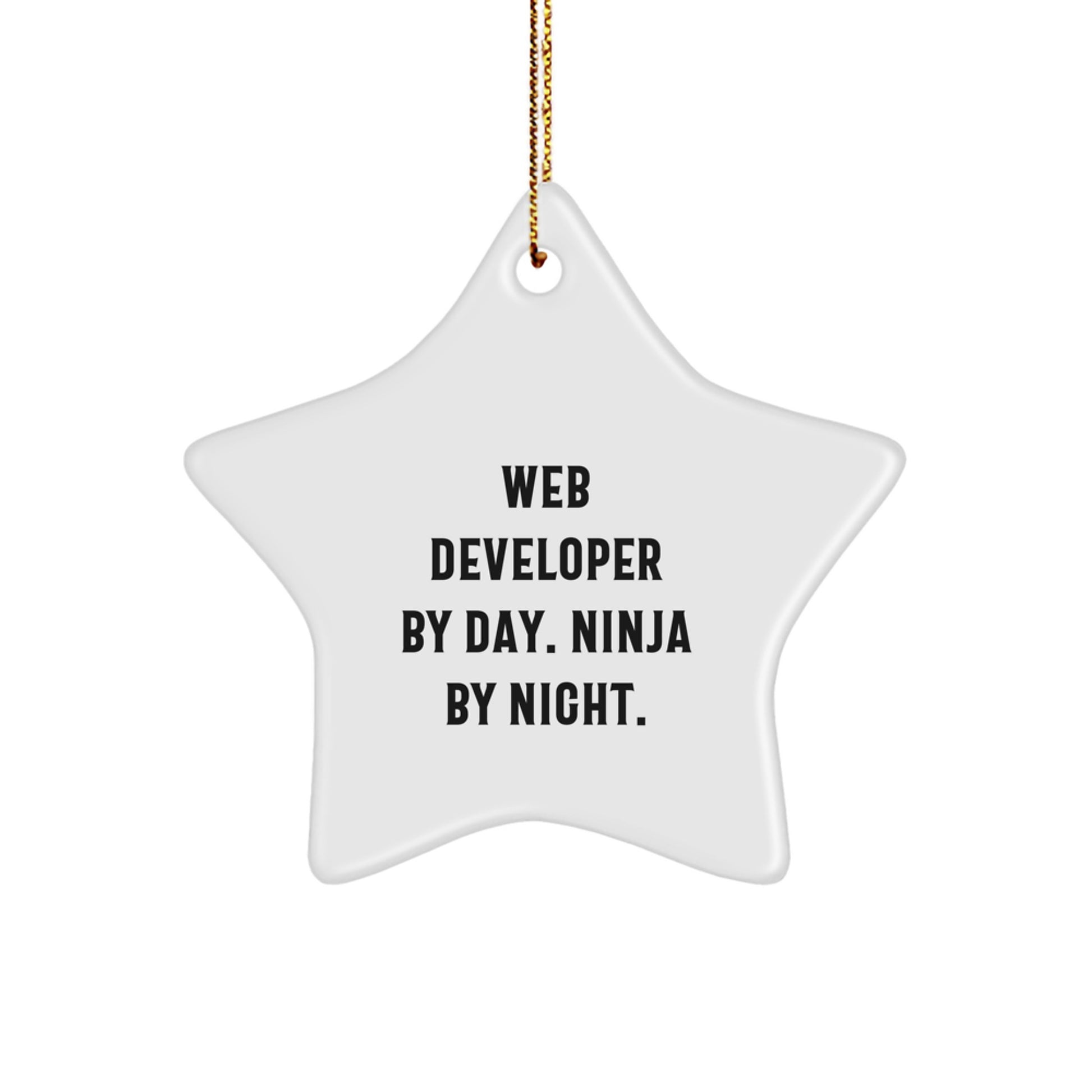 Funny Web Developer Gifts for Christmas - Star Ornament with Web Developer By Day. Ninja By Night. Quote, Gifts from Friends for Web Developer - Image 1