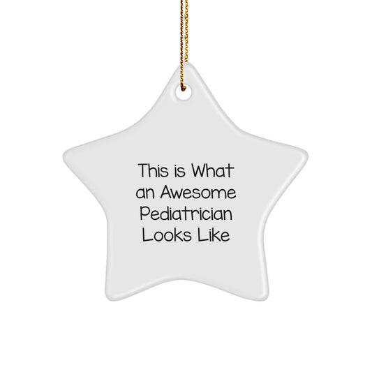 Pediatrician Star Ornament Collectible Gift for Neighbors – Awesome - Image 1