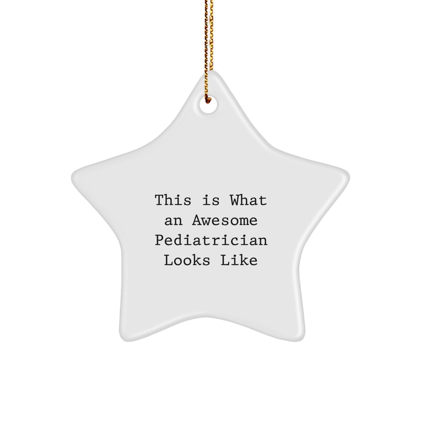 Pediatrician Star Ornament for Happy Kids Idea Christmas Unique Gift Bright - Image 1
