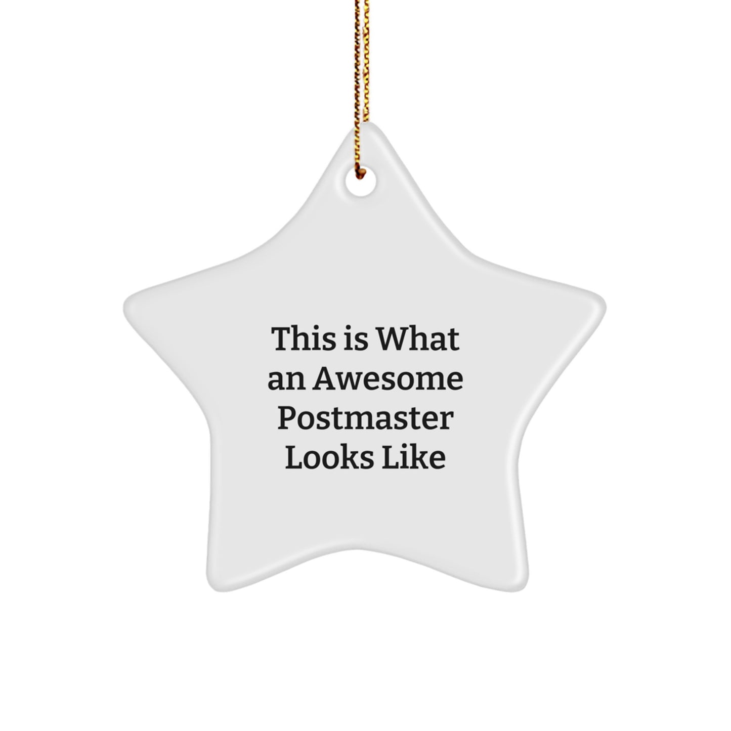 Funny Postmaster Gifts from Friends and Family, Christmas Unique Star Ornament, Awesome Postmaster Looks Like Star Shaped Decoration - Image 1