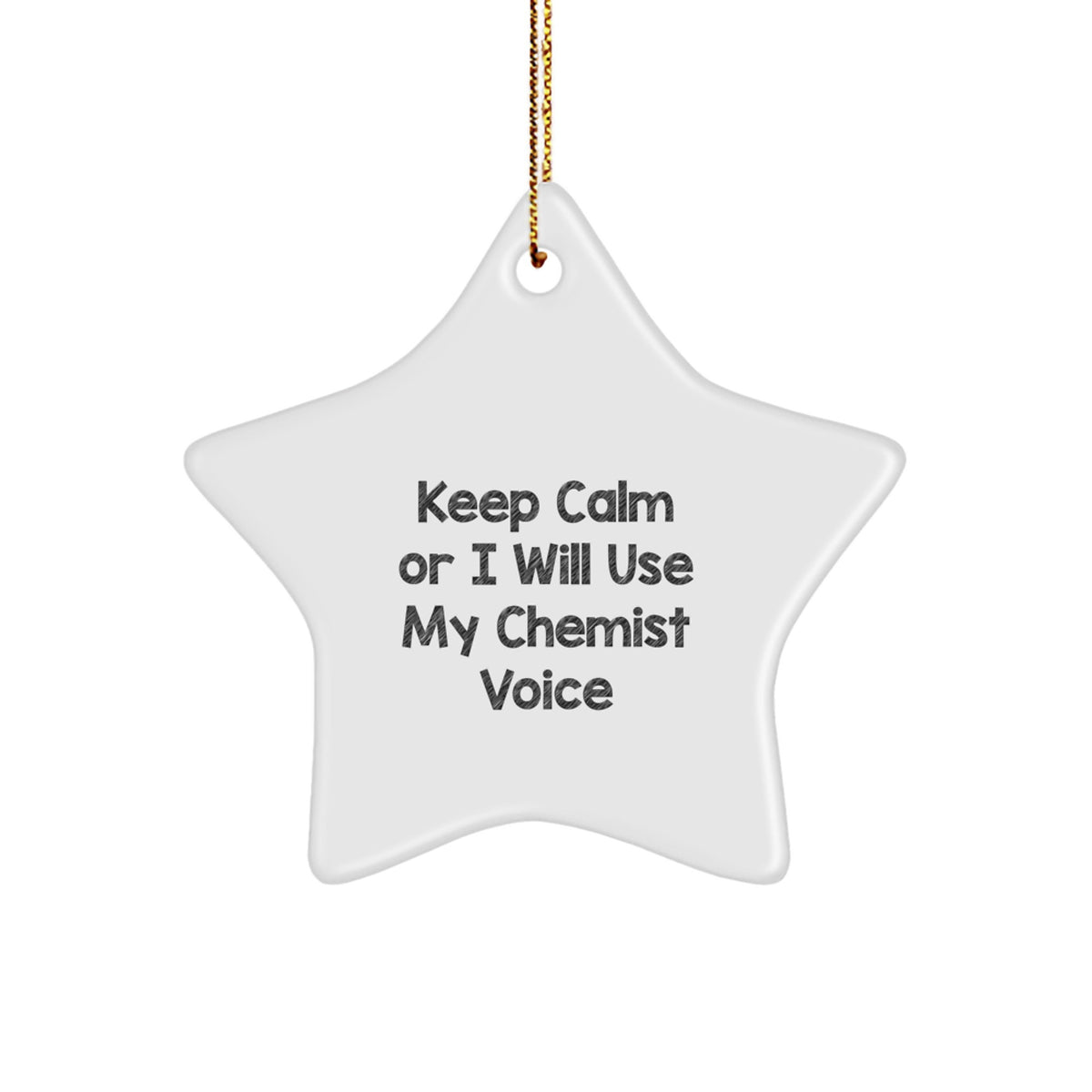 Chemist Christmas Ornament Keep Calm Or I Will Use My Chemist Voice Gift - Image 1