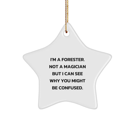 Funny Forester Gifts from Men to Forester Friends Christmas Unique Star Ornament with Sublimation Printing - Image 1