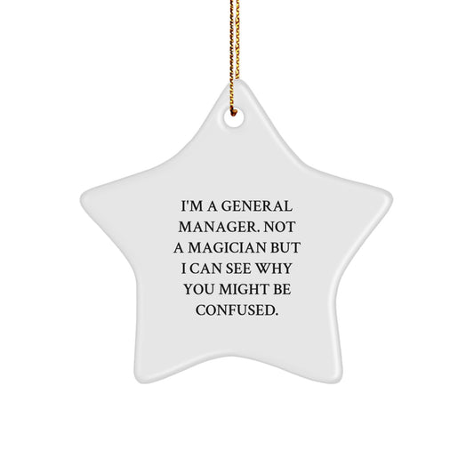 Funny General Manager Star Ornament Gifts from Friends, Coworkers, or Family for Men, Women, or General Manager Team Christmas Unique Decorations - Image 1