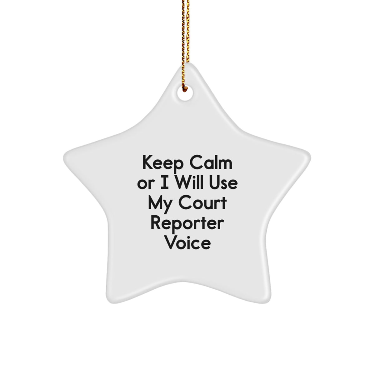 Funny Court Reporter Gifts from Friends, Keep Calm Court Reporter Voice Star Ornament, Unique Christmas Unique Gifts for Court Reporters - Image 1