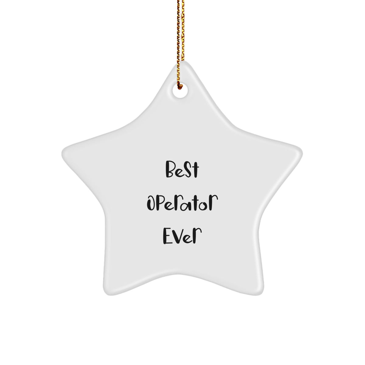 Funny Operator Gifts from Men, Best Operator Ever Star Ornament for Christmas Unique Gifts, Operator Star Shaped Ornaments for Family - Image 1
