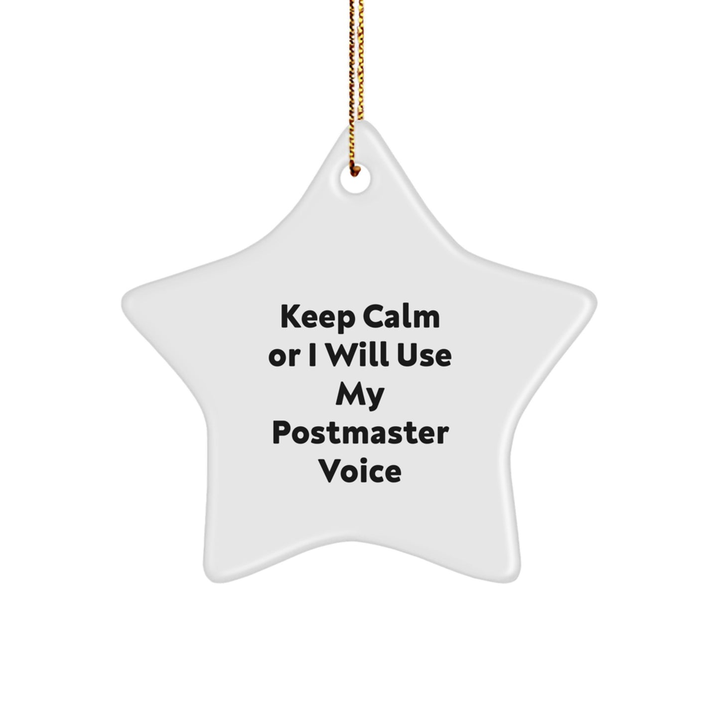 Christmas Holiday Gift Star Ornament for Her – Postmaster Keep Calm - Image 1
